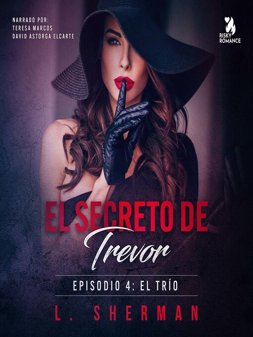 Title details for El secreto de Trevor, Episodio 4 by L. Sherman - Available